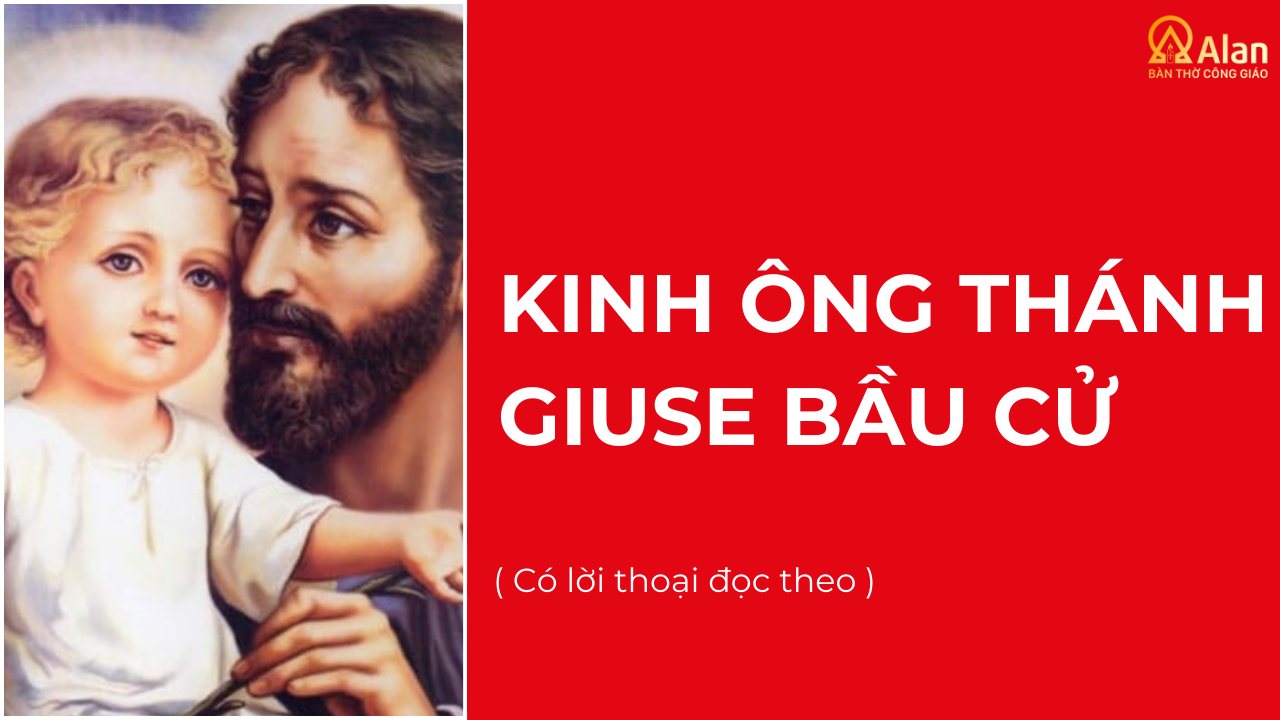 KINH ÔNG THÁNH GIUSE BẦU CỬ