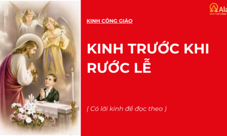 KINH TRƯỚC KHI RƯỚC LỄ